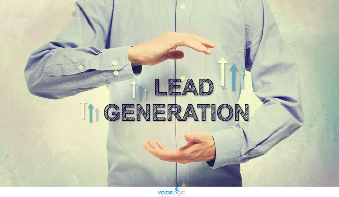 Lead Generation Marketing: Top 5 Reasons to Choose VoiceLogic for Your Lead Generation Strategies!